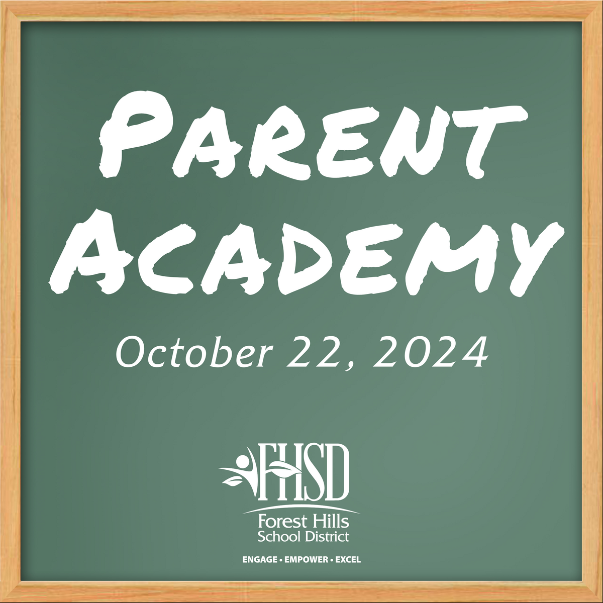 Chalkboard that says "Parent Academy, October 22, 2024"